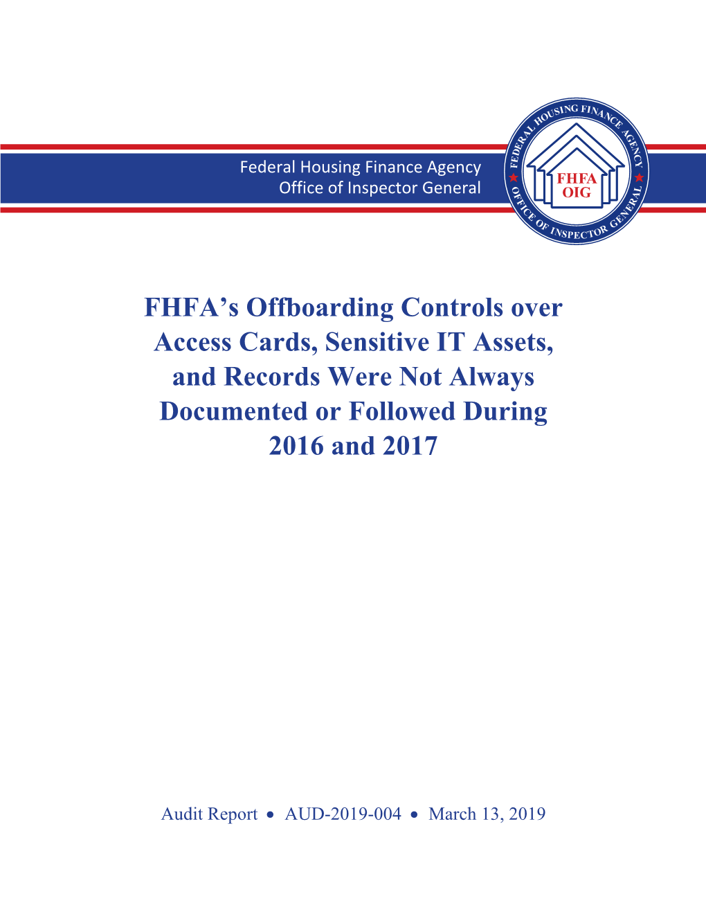 FHFA's Offboarding Controls Over Access Cards, Sensitive IT Assets