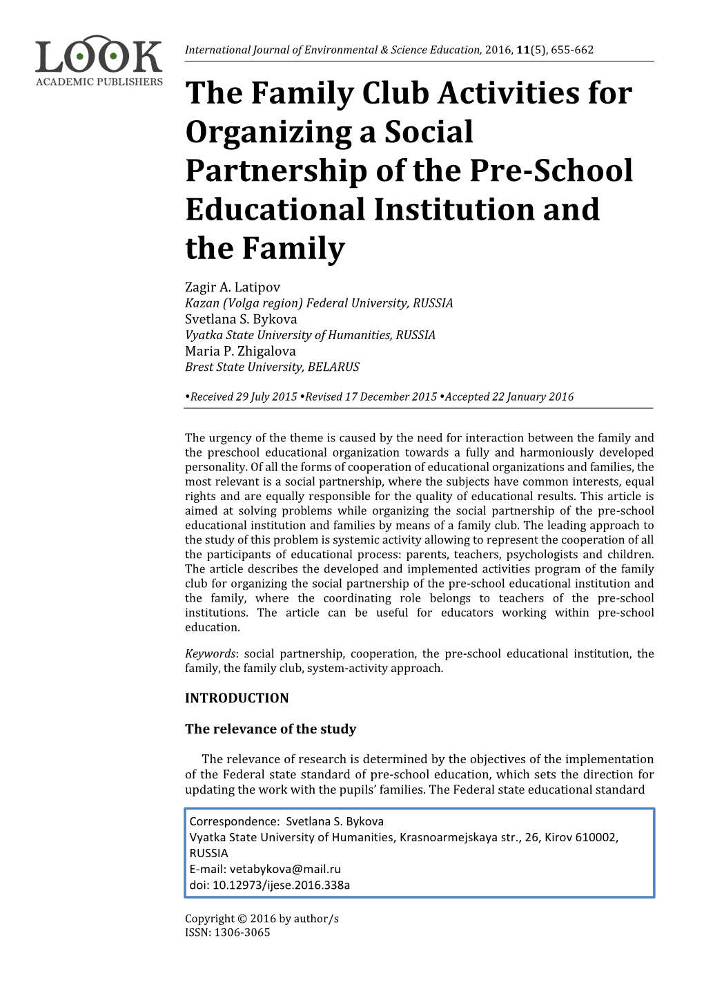 The Family Club Activities for Organizing a Social Partnership of the Pre-School Educational Institution and the Family