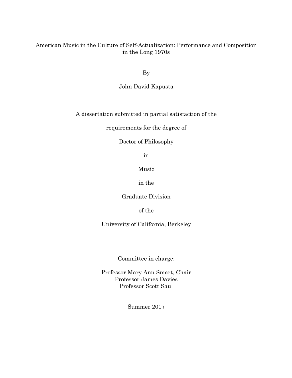 American Music in the Culture of Self-Actualization: Performance and Composition in the Long 1970S