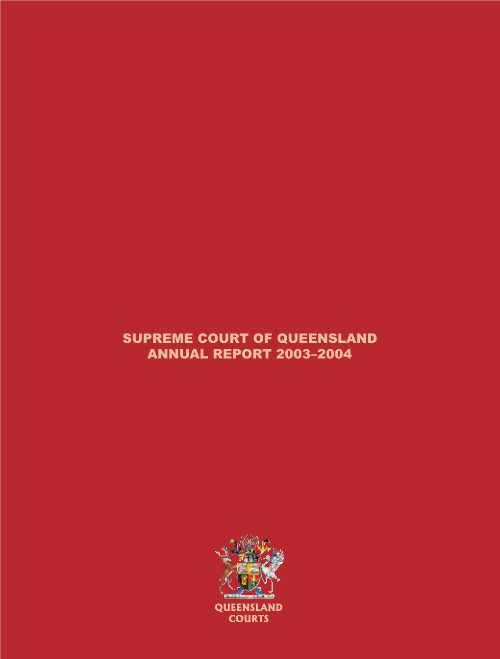 Supreme Court of Queensland Law Courts Complex 304 George Street, Brisbane PO Box 167 Brisbane Albert Street 4002