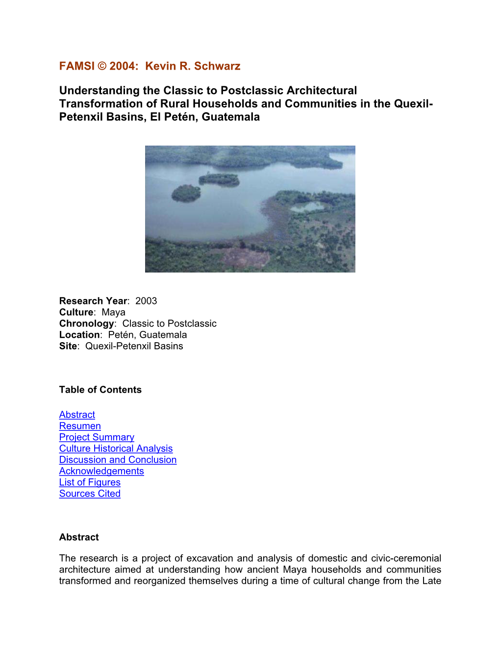 Understanding the Classic to Postclassic Architectural Transformation of Rural Households and Communities in the Quexil-Petenxil