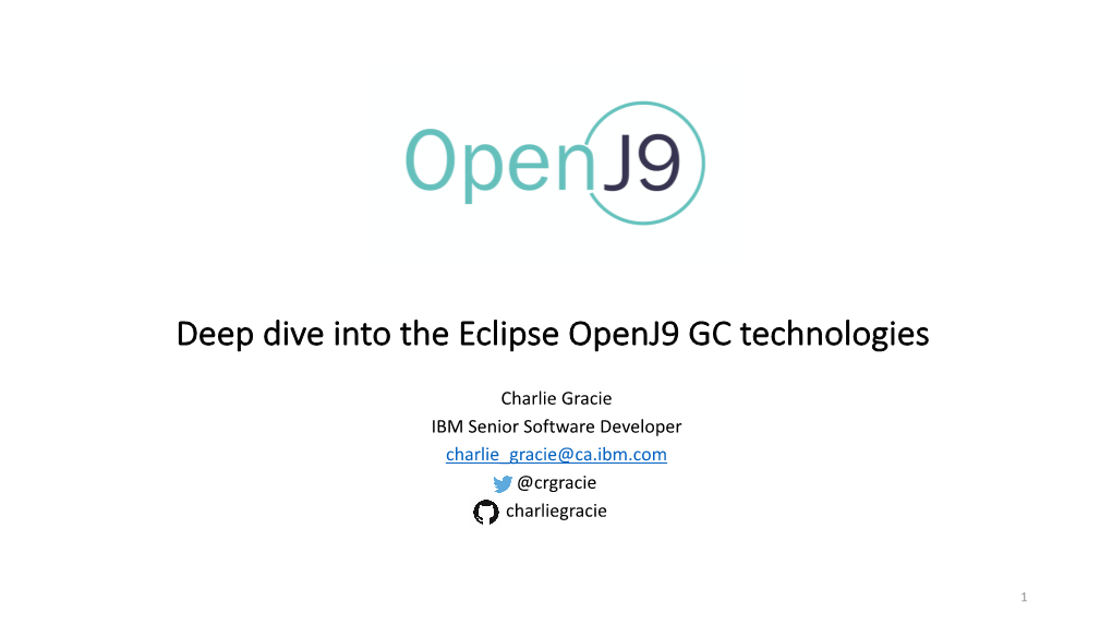 Deep Dive Into the Eclipse Openj9 GC Technologies