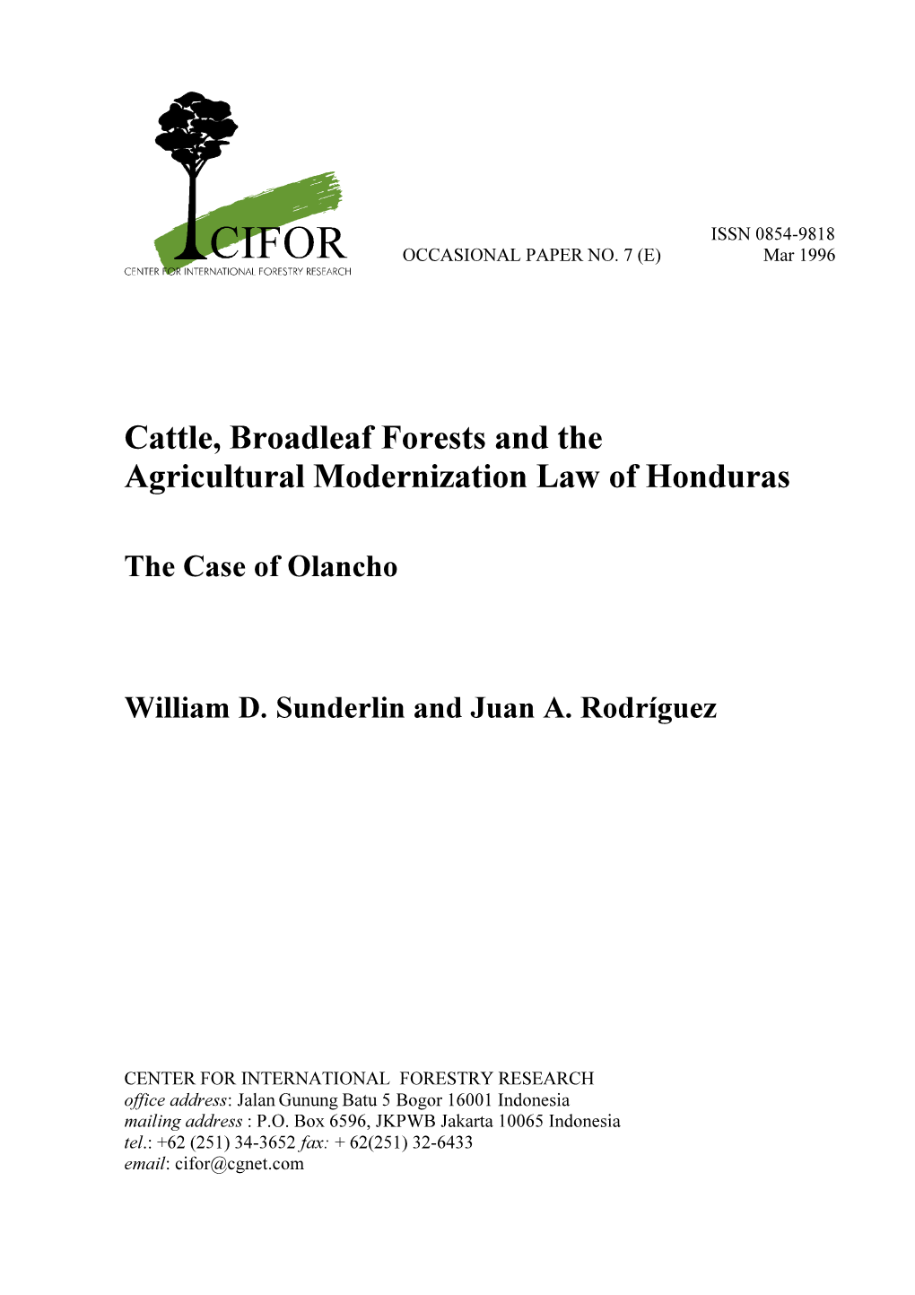 Cattle, Broadleaf Forest and the Agricultural Modernization Law Of