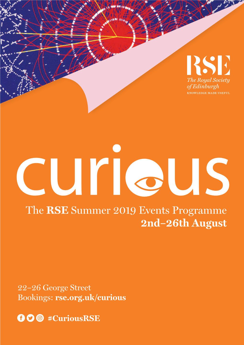 The RSE Summer 2019 Events Programme 2Nd–26Th August