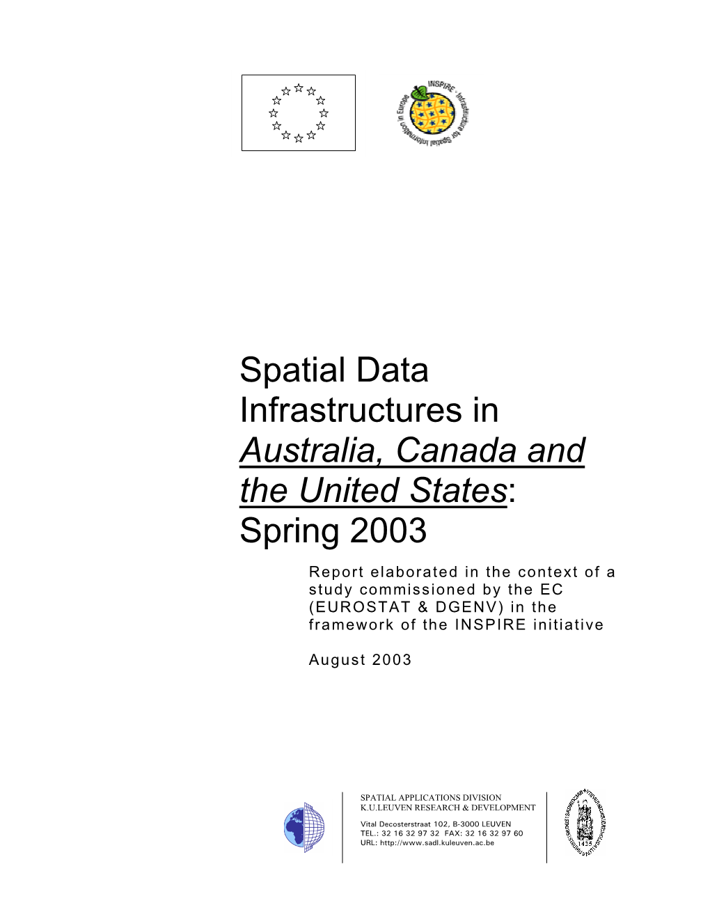 Spatial Data Infrastructures in Australia, Canada and the United States: Spring 2003