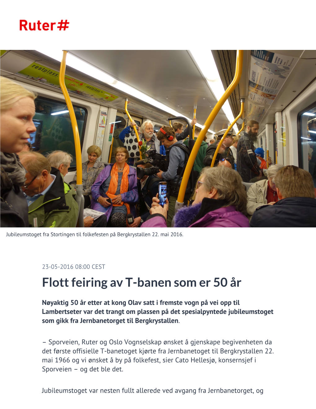 Flott Feiring Av T-Banen Som Er 50 År