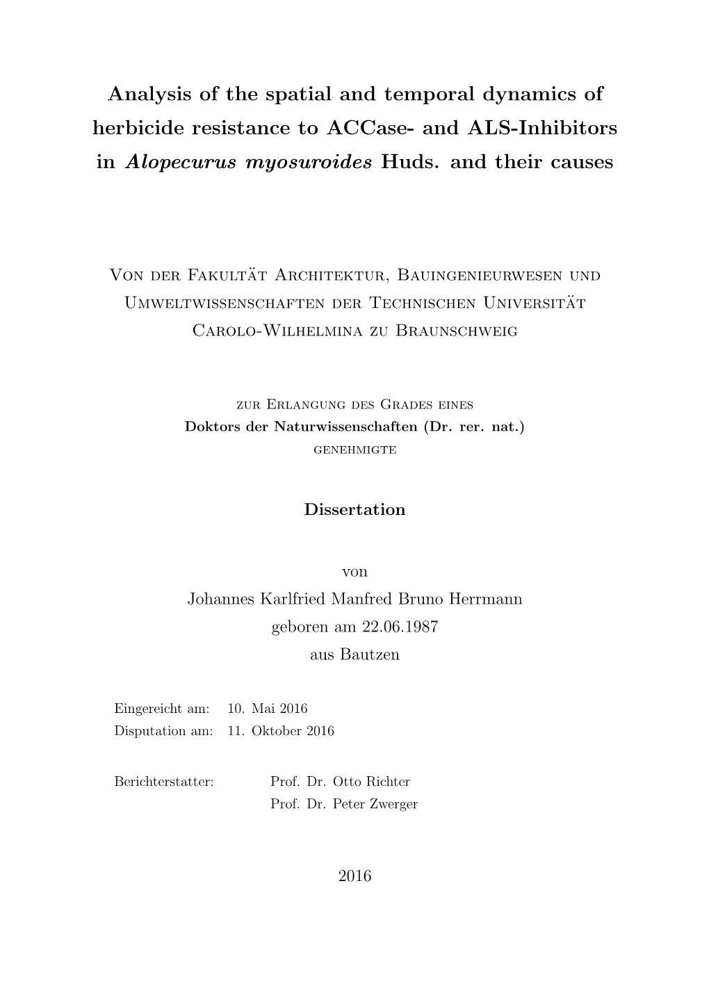 And ALS-Inhibitors in Alopecurus Myosuroides Huds. and Their Causes