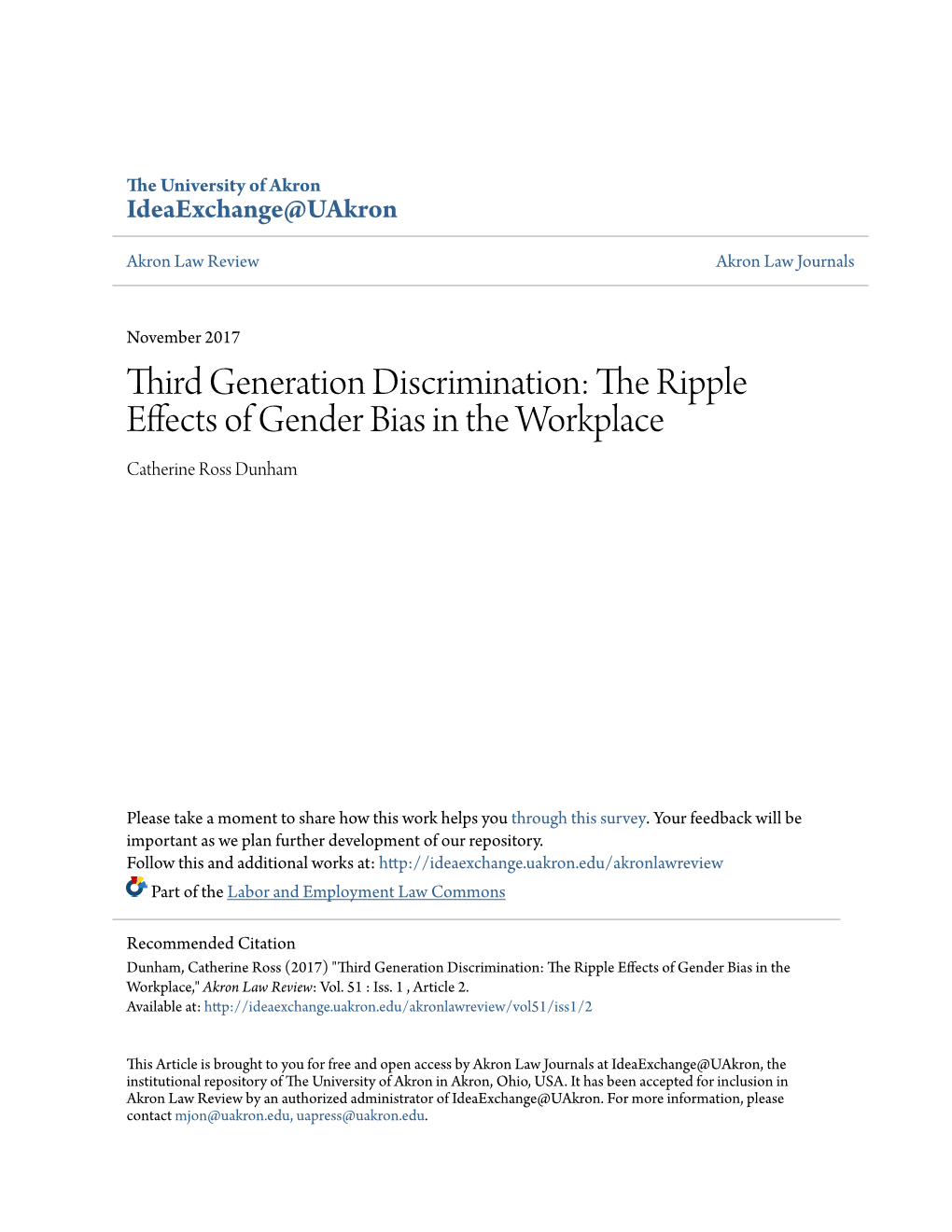 Third Generation Discrimination: the Ripple Effects of Gender Bias in the Workplace Catherine Ross Dunham