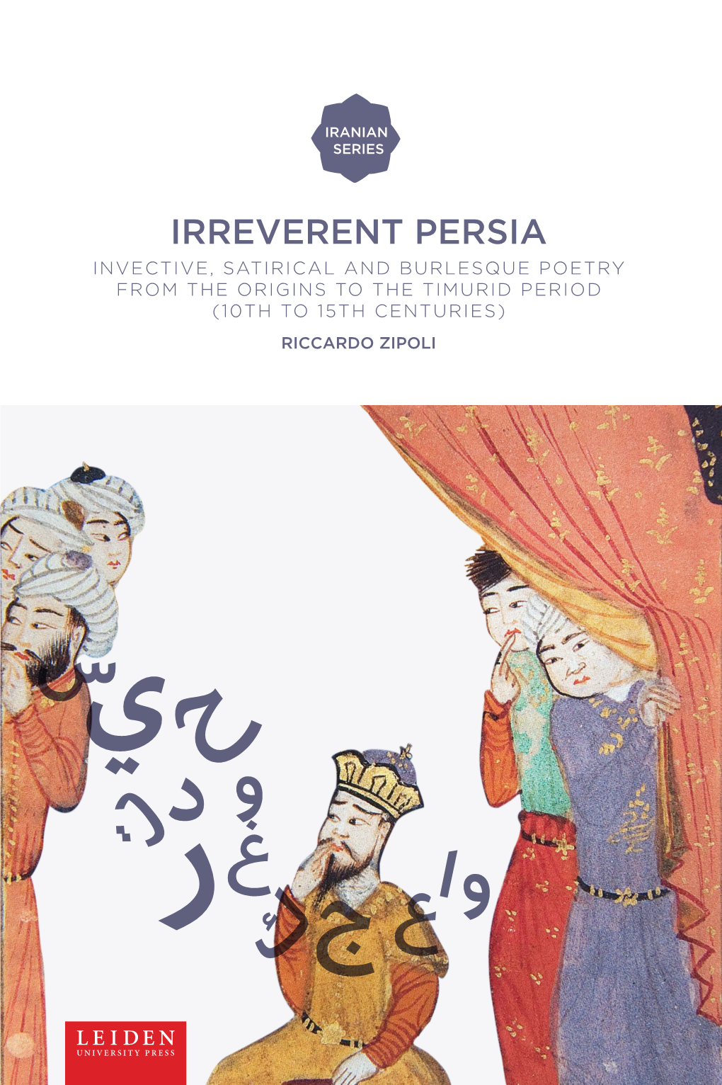 Irreverent Persia