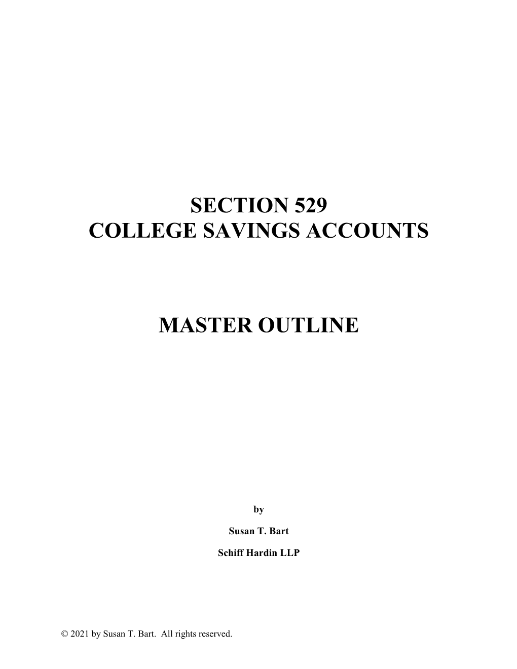 Section 529 College Savings Accounts Master Outline