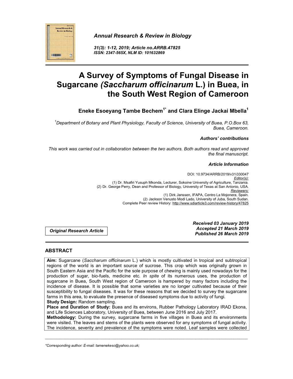 A Survey of Symptoms of Fungal Disease in Sugarcane (Saccharum Officinarum L.) in Buea, in the South West Region of Cameroon