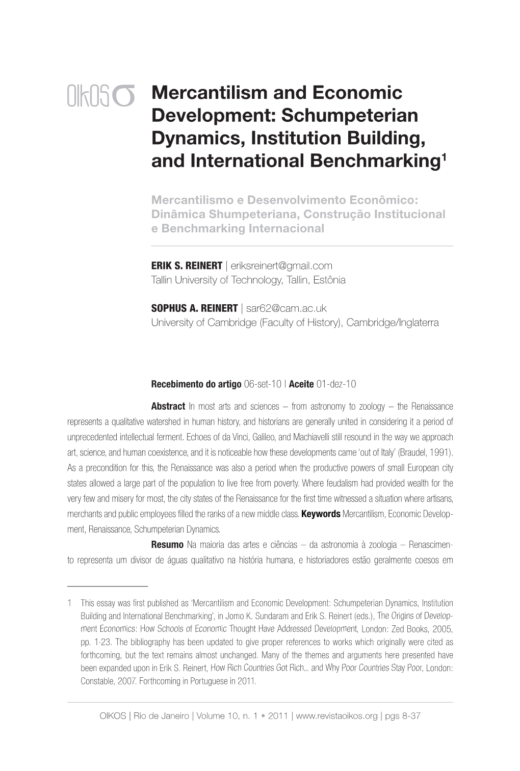 Mercantilism and Economic Development: Schumpeterian Dynamics, Institution Building, and International Benchmarking1