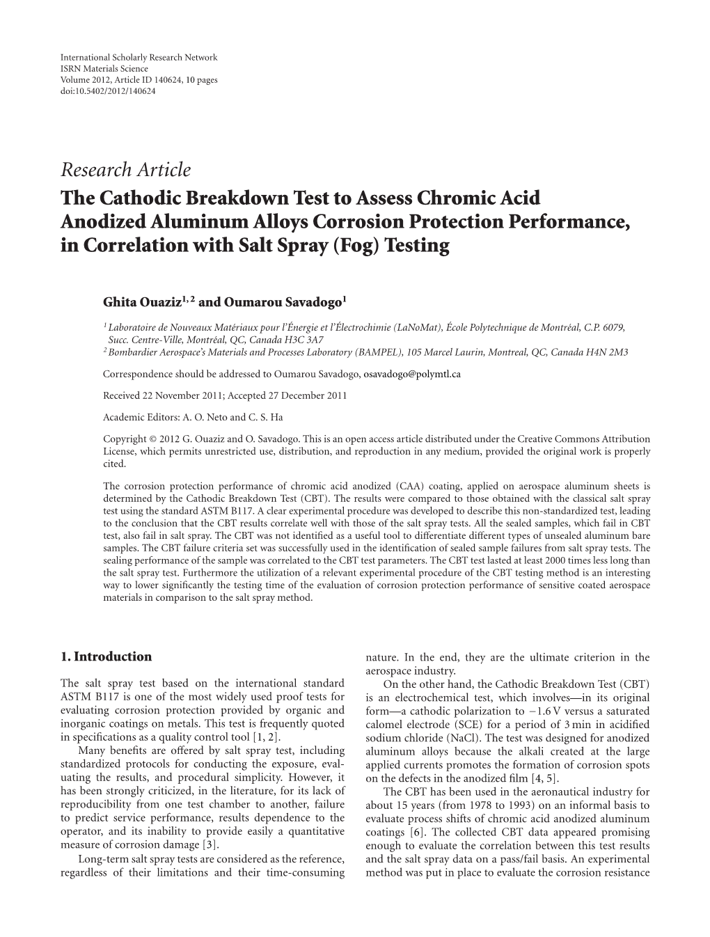 The Cathodic Breakdown Test to Assess Chromic Acid Anodized Aluminum Alloys Corrosion Protection Performance, in Correlation with Salt Spray (Fog) Testing