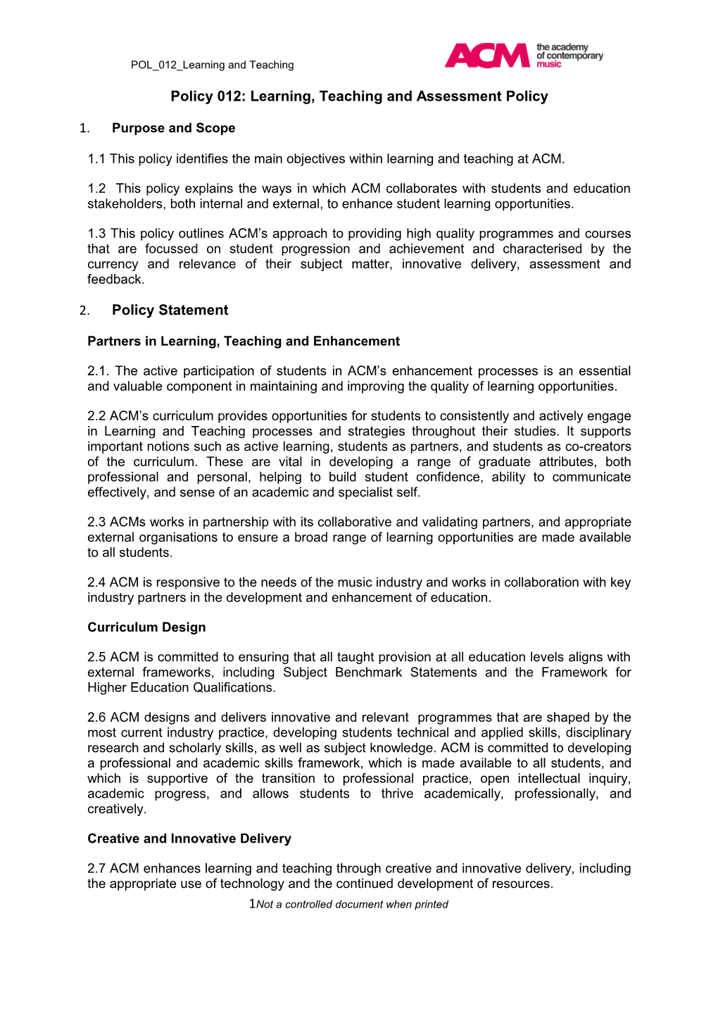 Policy 012: Learning, Teaching and Assessment Policy