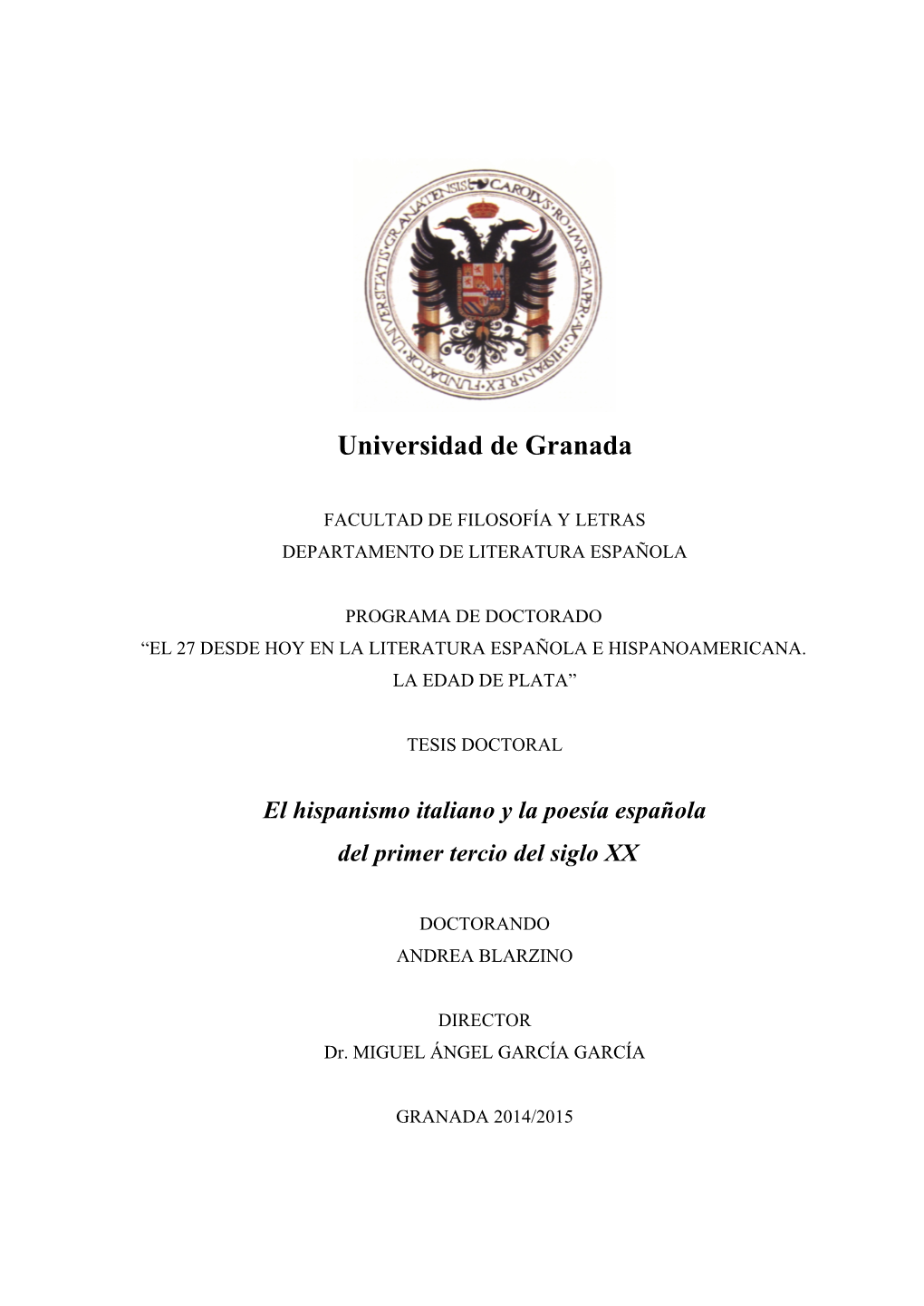 El Hispanismo Italiano Y La Poesía Española Del Primer Tercio Del Siglo XX