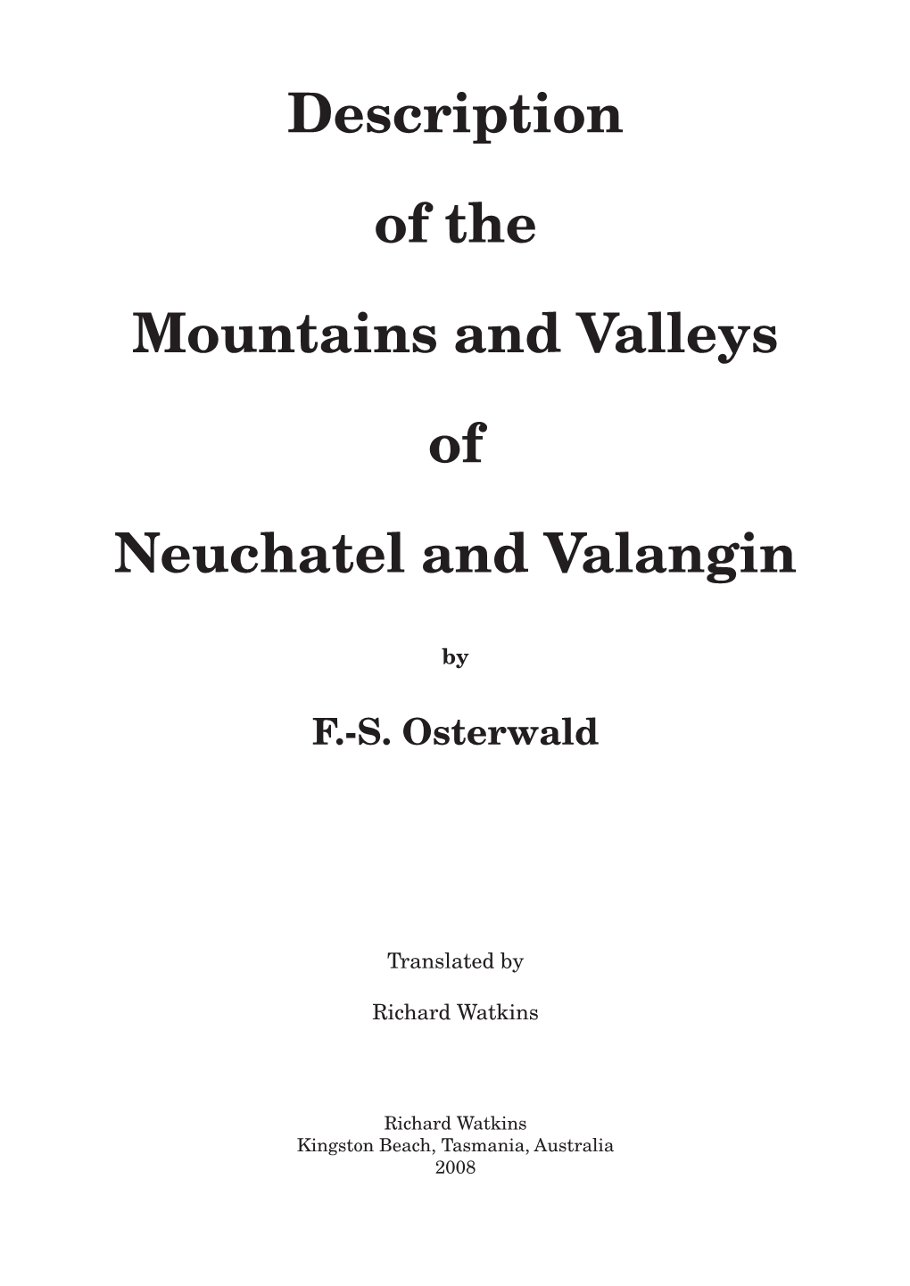 Description of the Mountains and Valleys of Neuchatel and Valangin