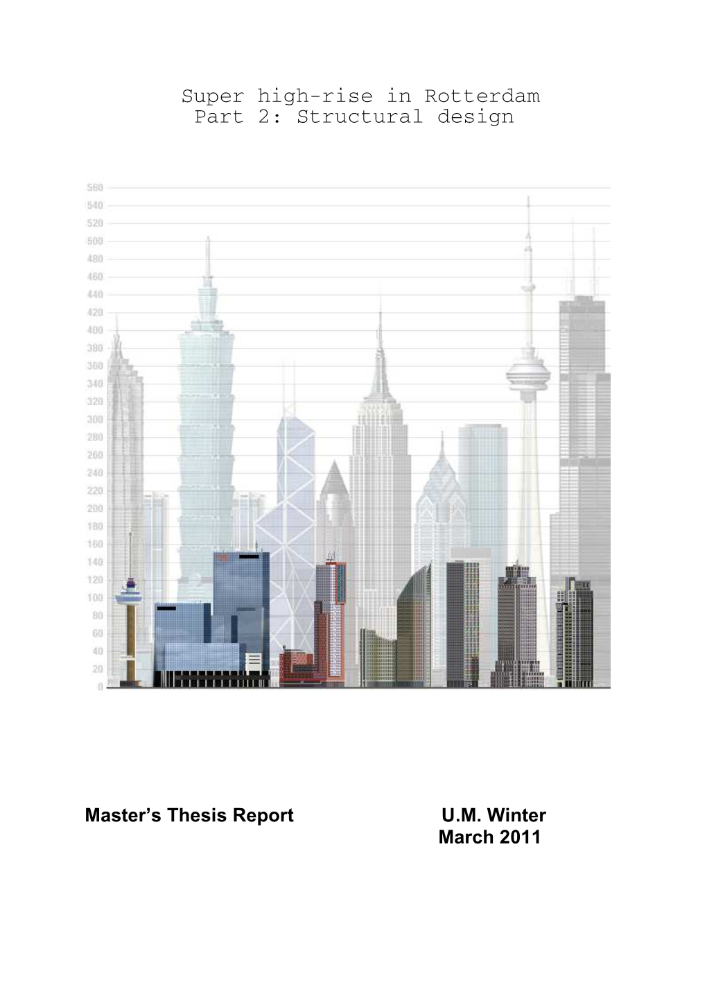 Super High-Rise in Rotterdam Part 2: Structural Design