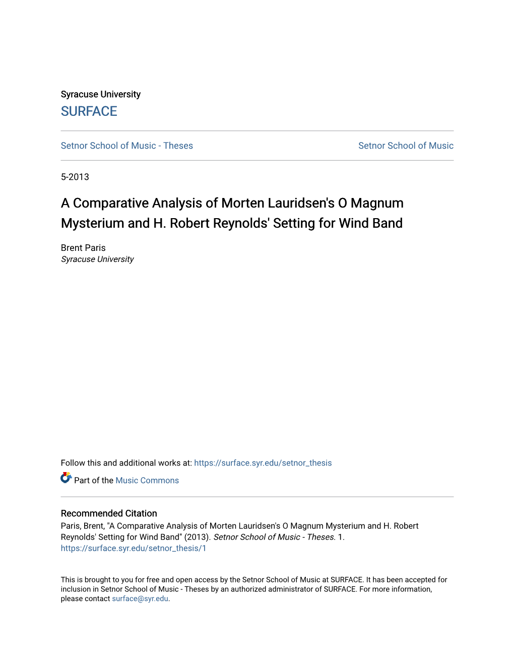 A Comparative Analysis of Morten Lauridsen's O Magnum Mysterium and H