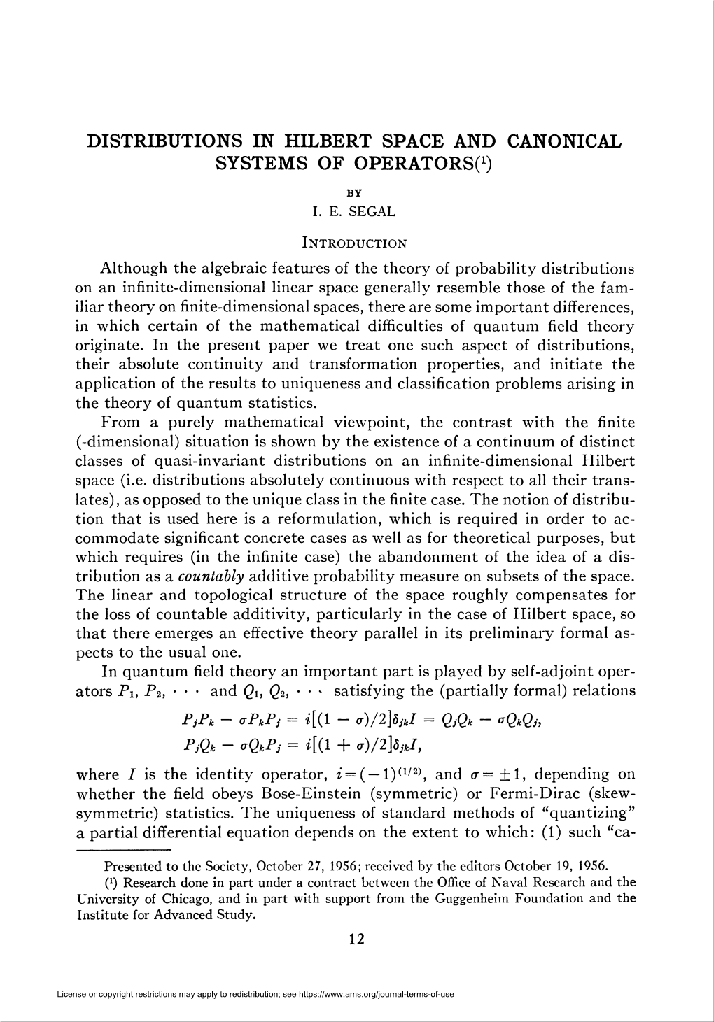 Distributions in Hilbert Space and Canonical Systems of Operators^)