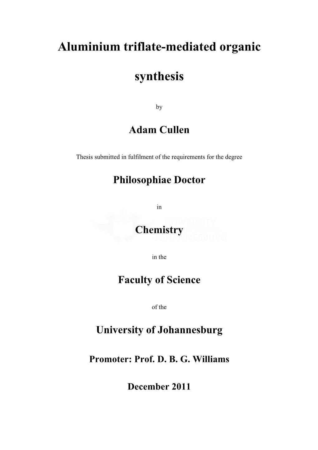 Aluminium Triflate-Mediated Organic Synthesis