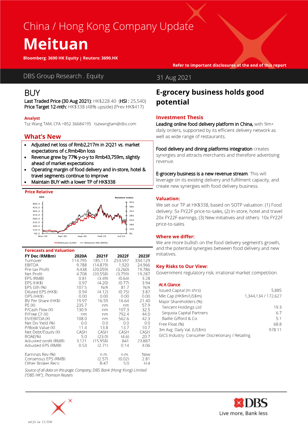 Meituan Bloomberg: 3690 HK Equity | Reuters: 3690.HK Refer to Important Disclosures at the End of This Report