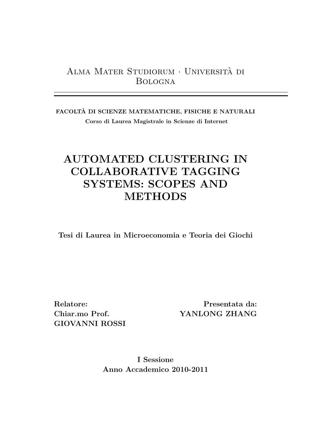 Automated Clustering in Collaborative Tagging Systems: Scopes and Methods