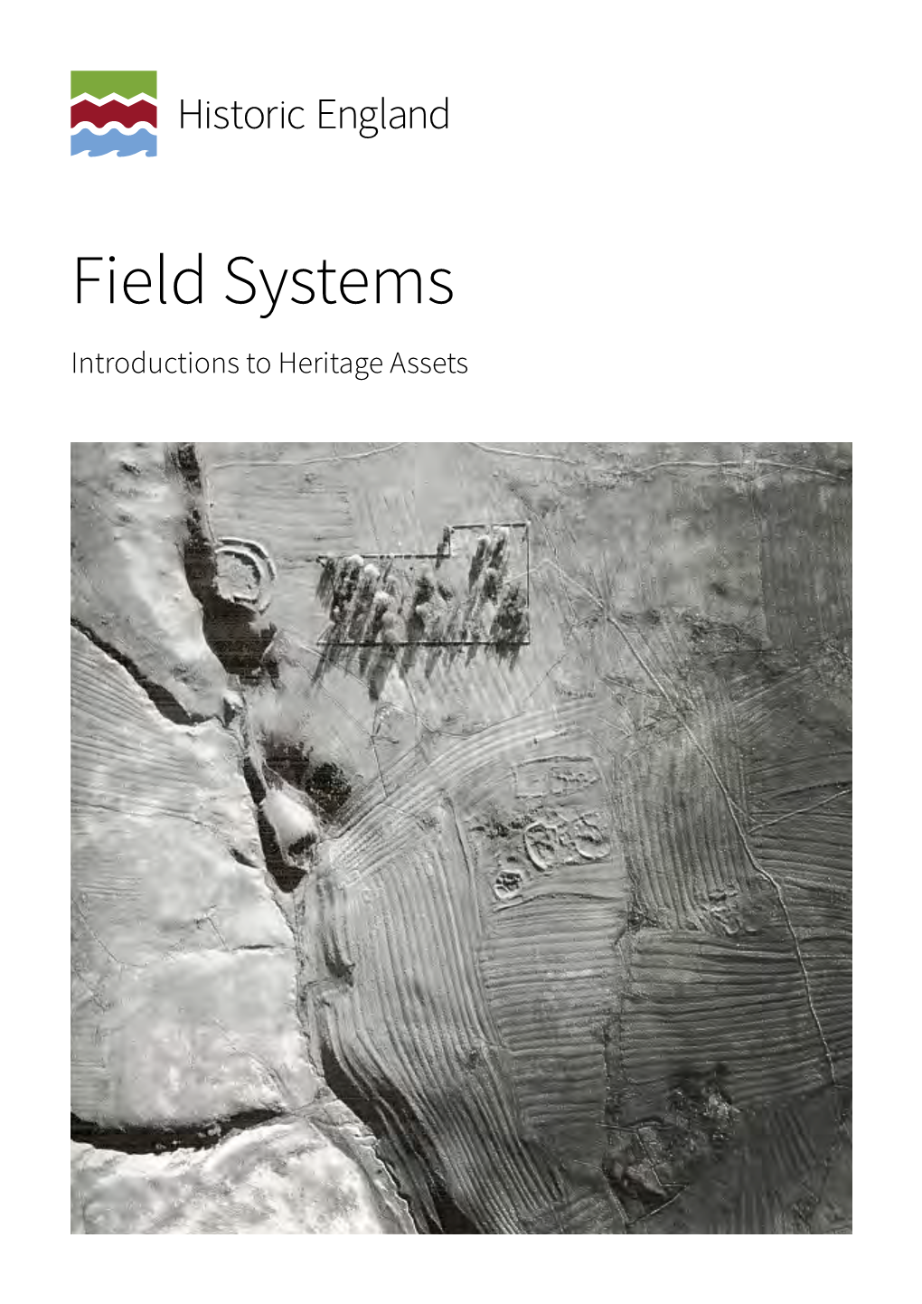 Introductions to Heritage Assets: Field Systems