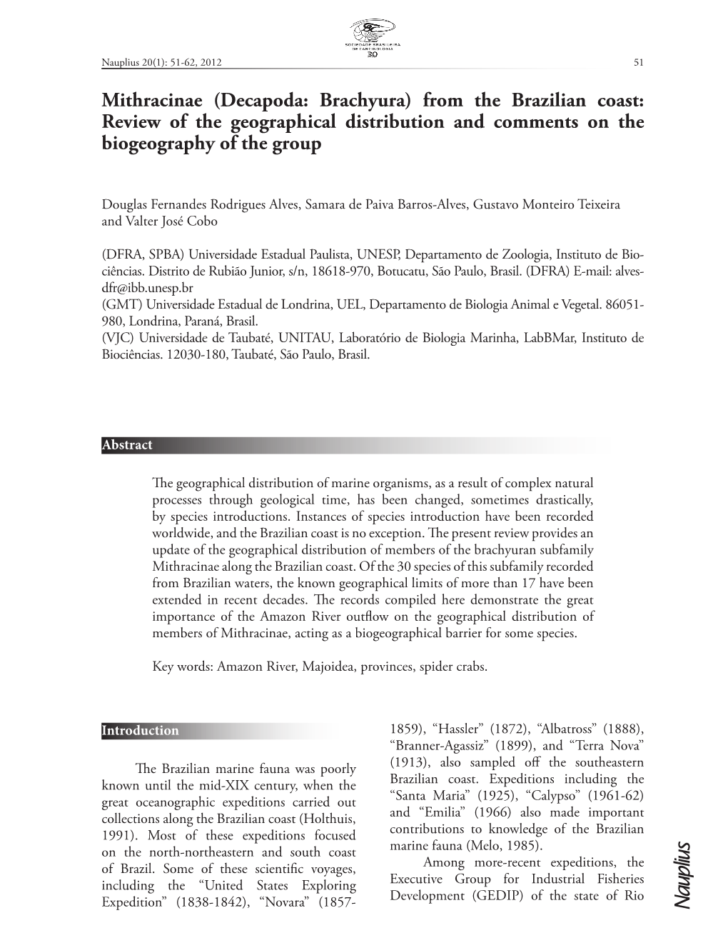 (Decapoda: Brachyura) from the Brazilian Coast: Review of the Geographical Distribution and Comments on the Biogeography of the Group