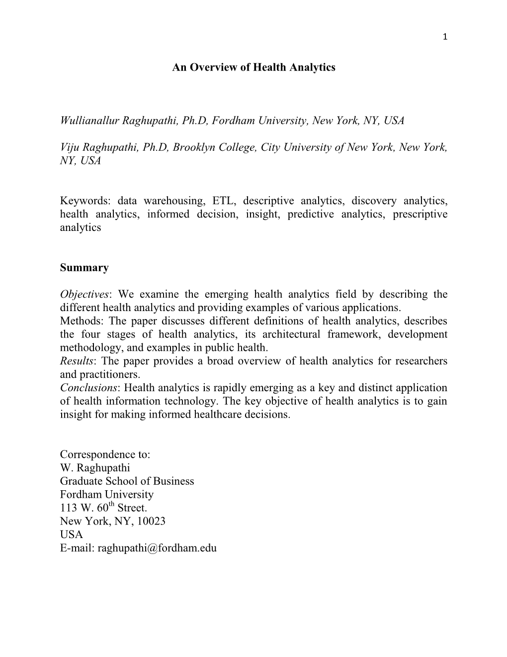 An Overview of Health Analytics Wullianallur Raghupathi, Ph.D