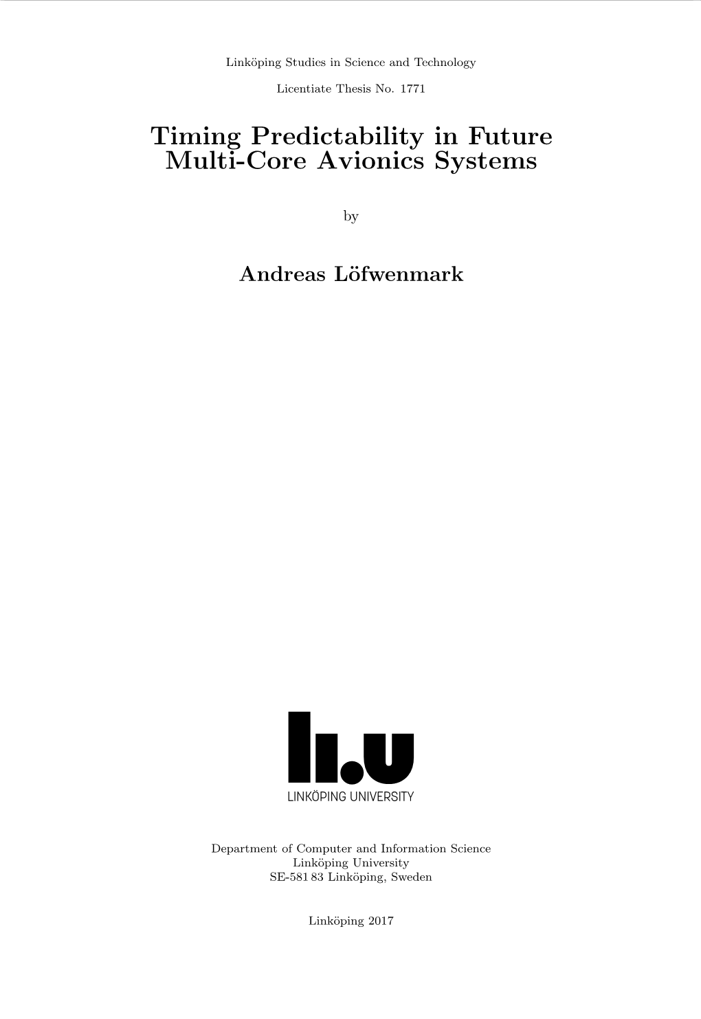 Timing Predictability in Future Multi-Core Avionics Systems