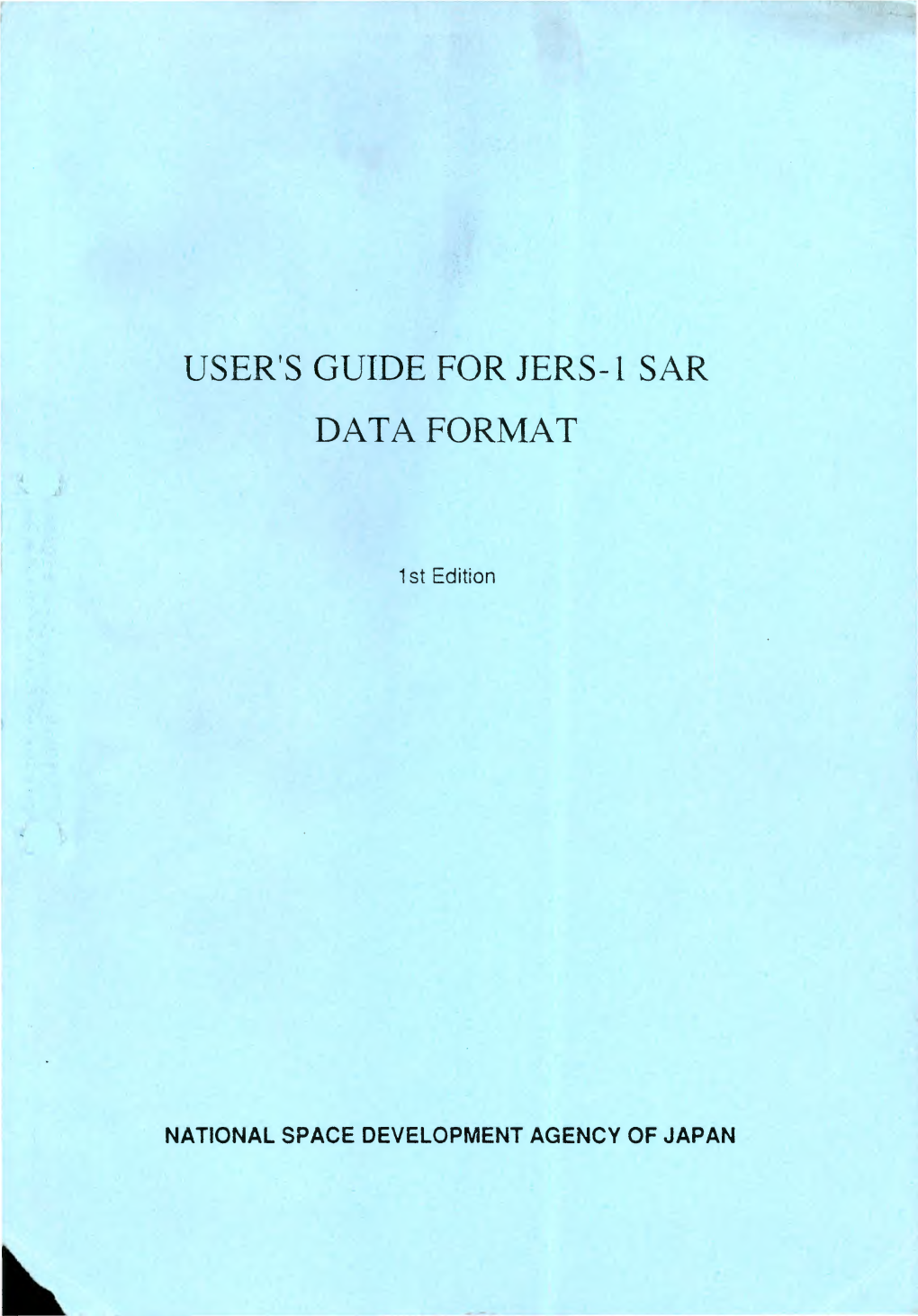 User's Guide for Jers-1 Sar Data Format