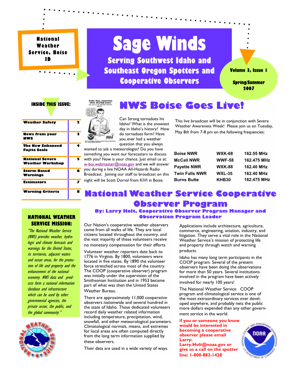 Sage Winds ID Serving Southwest Idaho and Southeast Oregon Spotters and Volume 3, Issue 1 Cooperative Observers Spring/Summer 2007