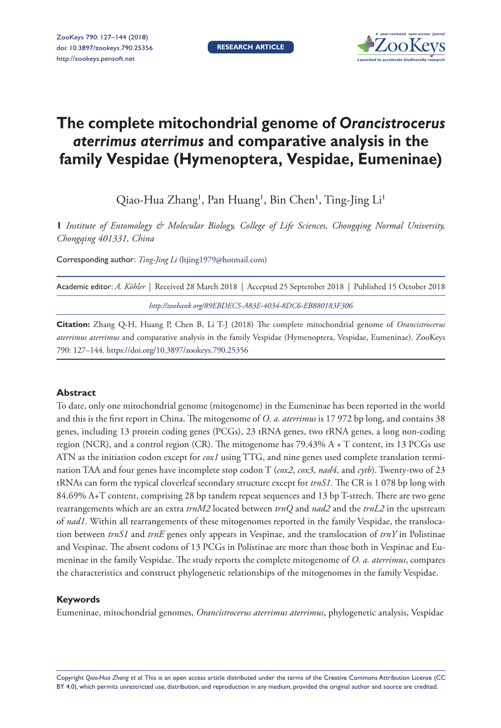 ﻿The Complete Mitochondrial Genome of Orancistrocerus Aterrimus Aterrimus and Comparative Analysis in the Family Vespidae (Hym