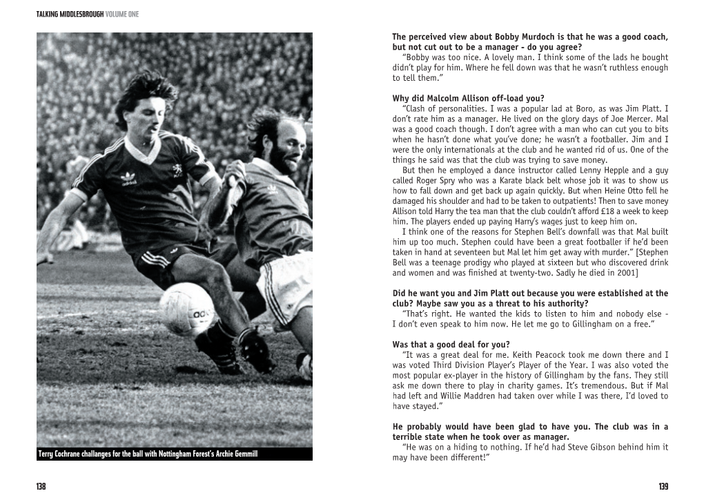 The Perceived View About Bobby Murdoch Is That He Was a Good Coach, but Not Cut out to Be a Manager - Do You Agree? “Bobby Was Too Nice