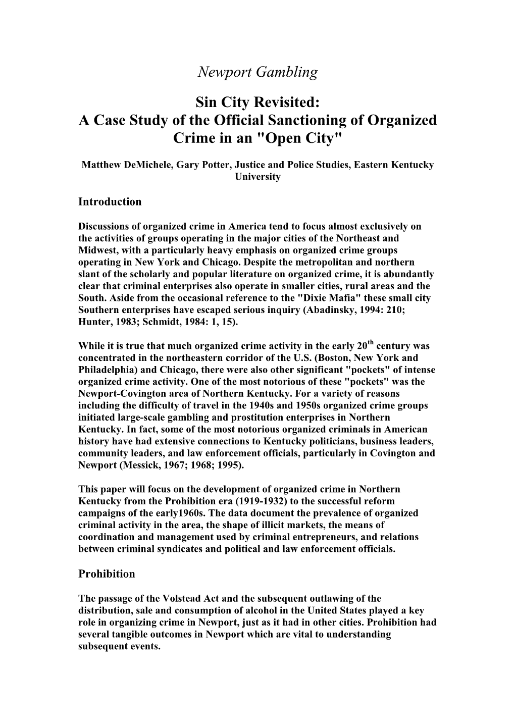 Newport Gambling Sin City Revisited: a Case Study of the Official Sanctioning of Organized Crime in an 