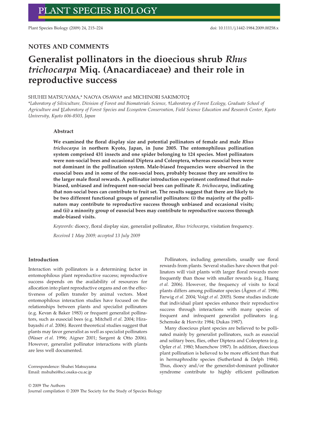 Generalist Pollinators in the Dioecious Shrub Rhus Trichocarpa Miq