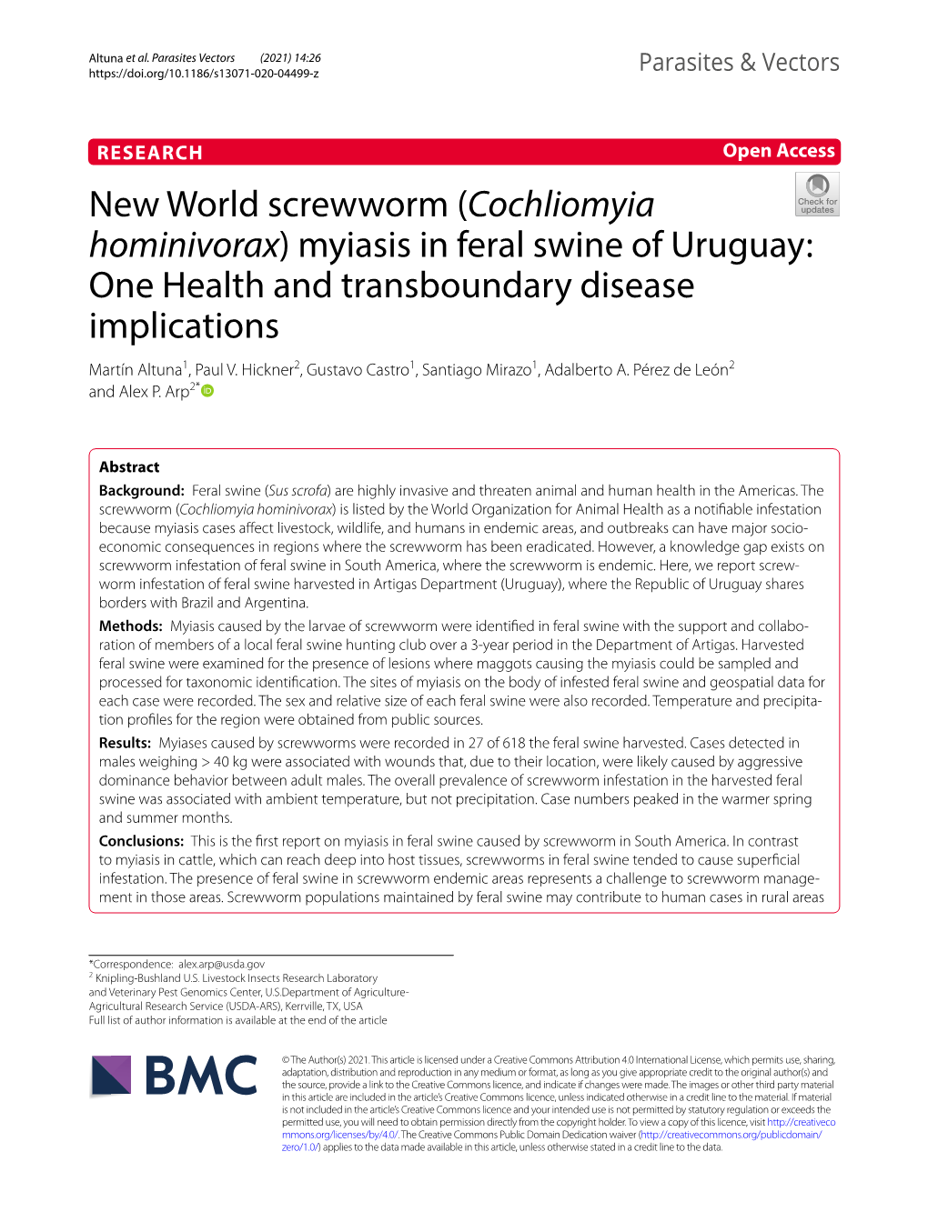 (Cochliomyia Hominivorax) Myiasis in Feral Swine of Uruguay: One Health and Transboundary Disease Implications Martín Altuna1, Paul V