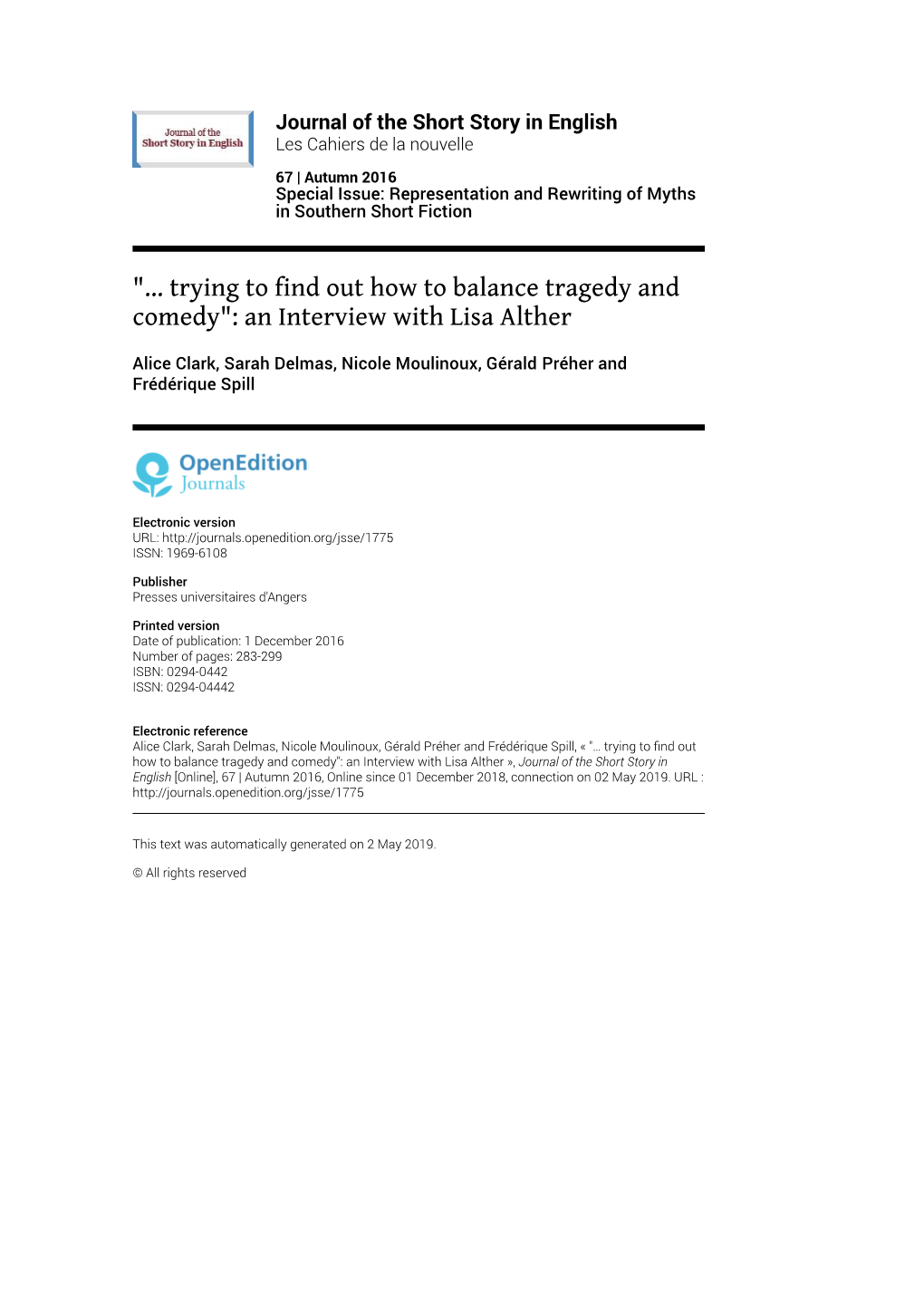 Journal of the Short Story in English, 67 | Autumn 2016 "… Trying to Find out How to Balance Tragedy and Comedy": an Interview with L