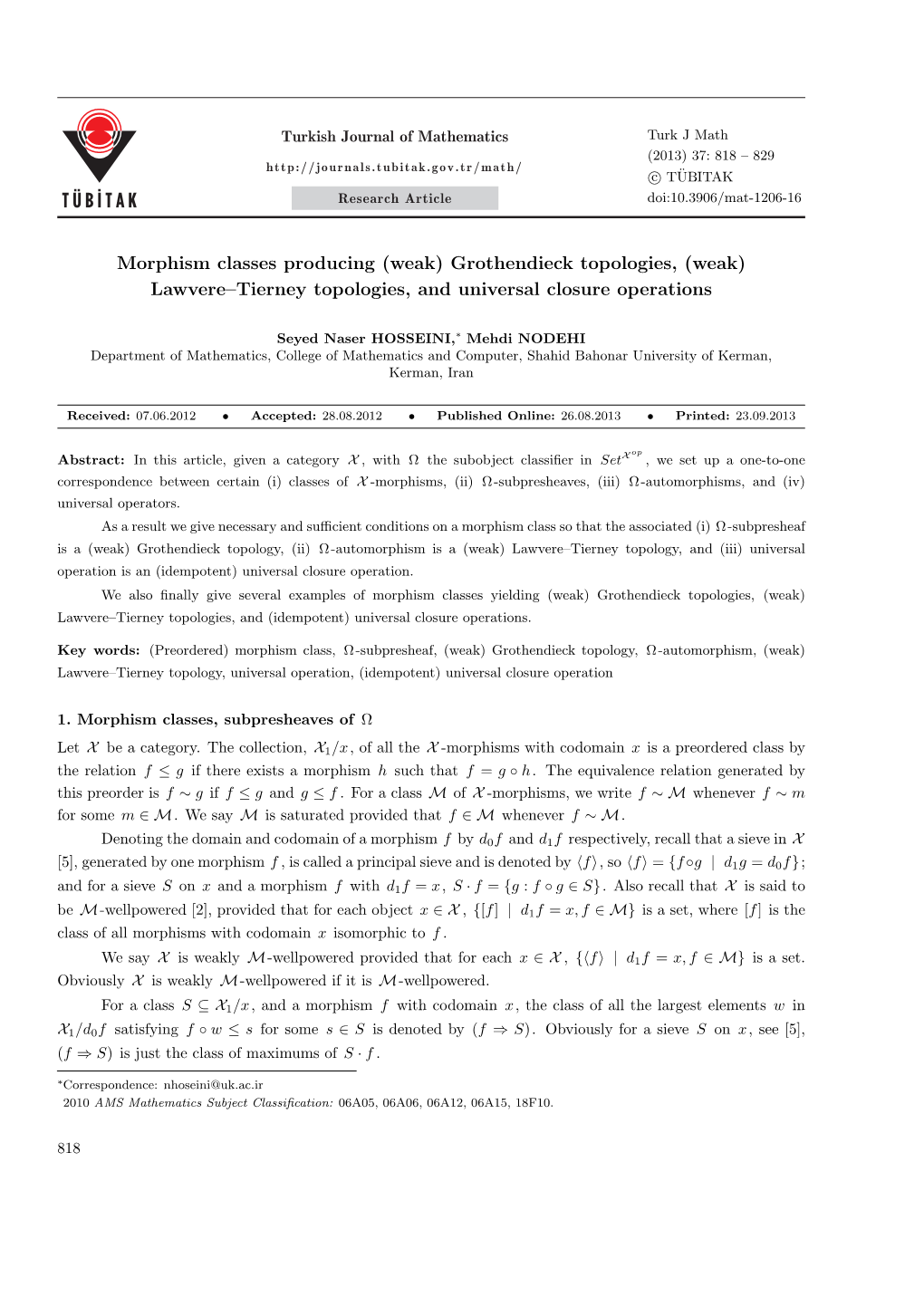 (Weak) Lawvere–Tierney Topologies, and Universal Closure Operations