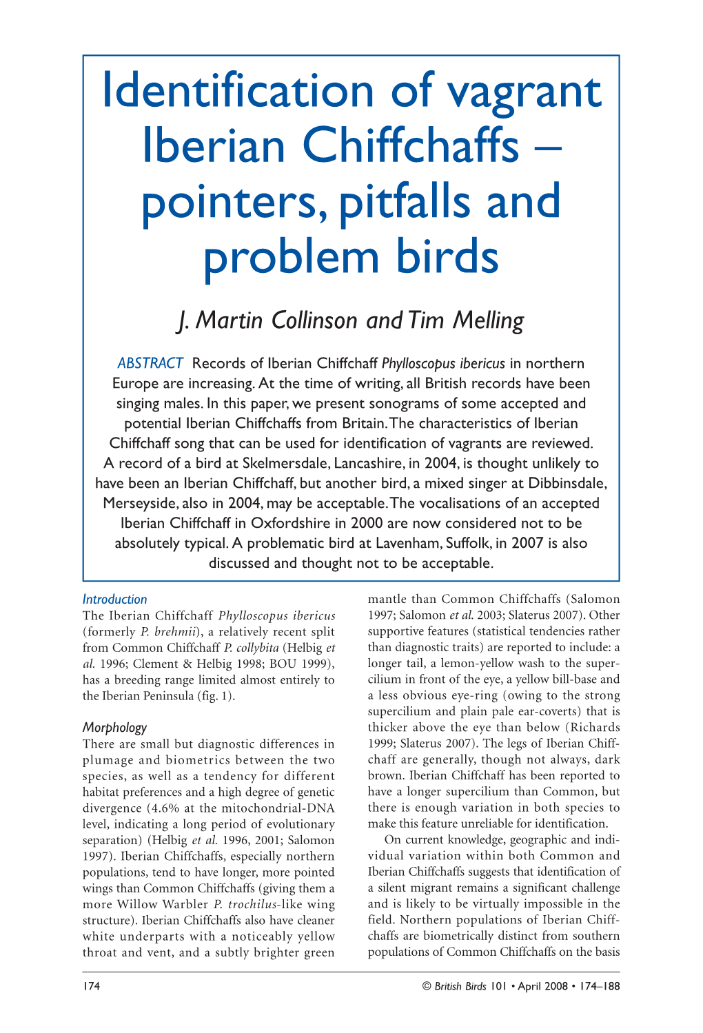 Identification of Vagrant Iberian Chiffchaffs – Pointers, Pitfalls and Problem Birds J