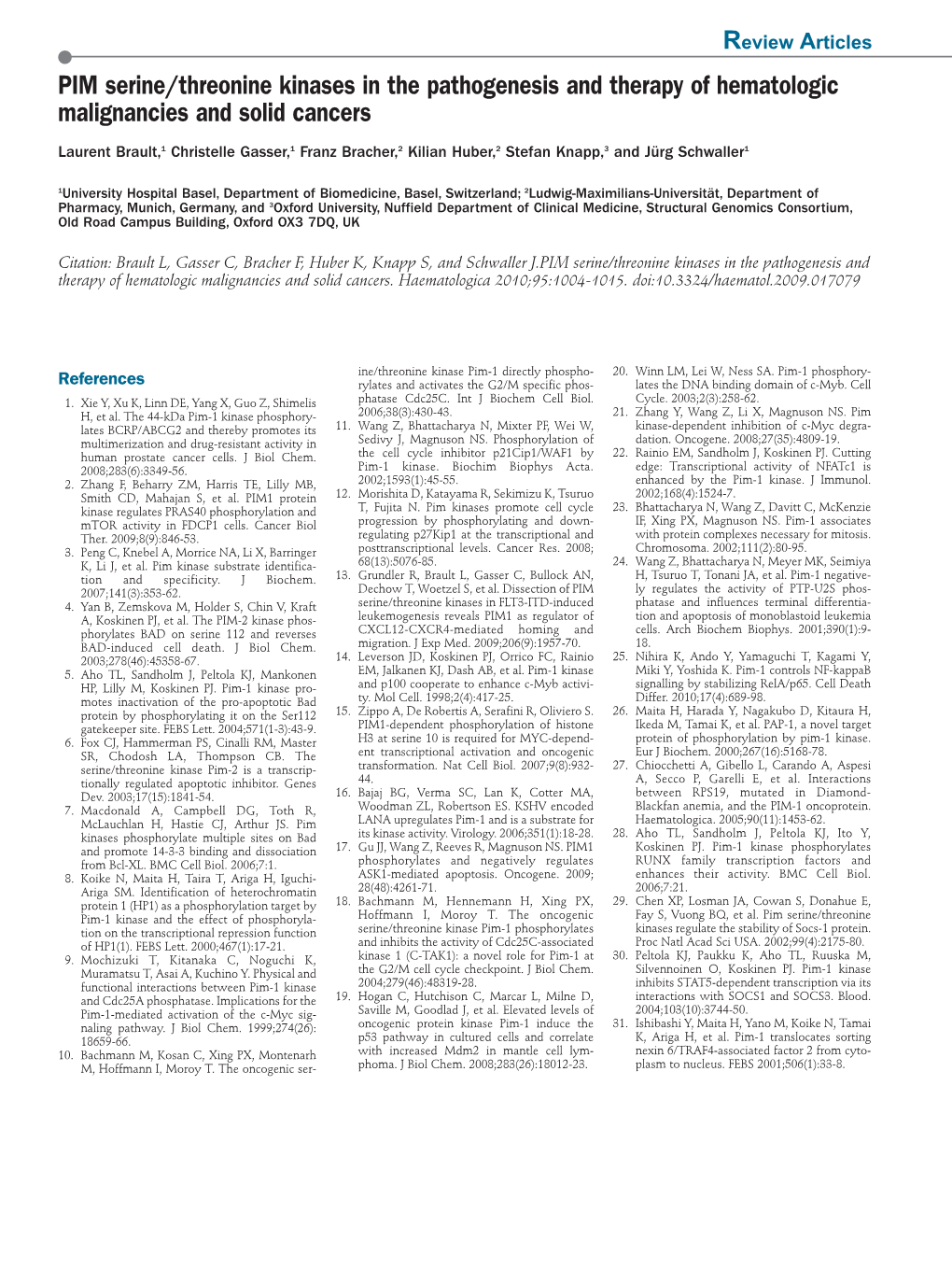 PIM Serine/Threonine Kinases in the Pathogenesis and Therapy of Hematologic Malignancies and Solid Cancers