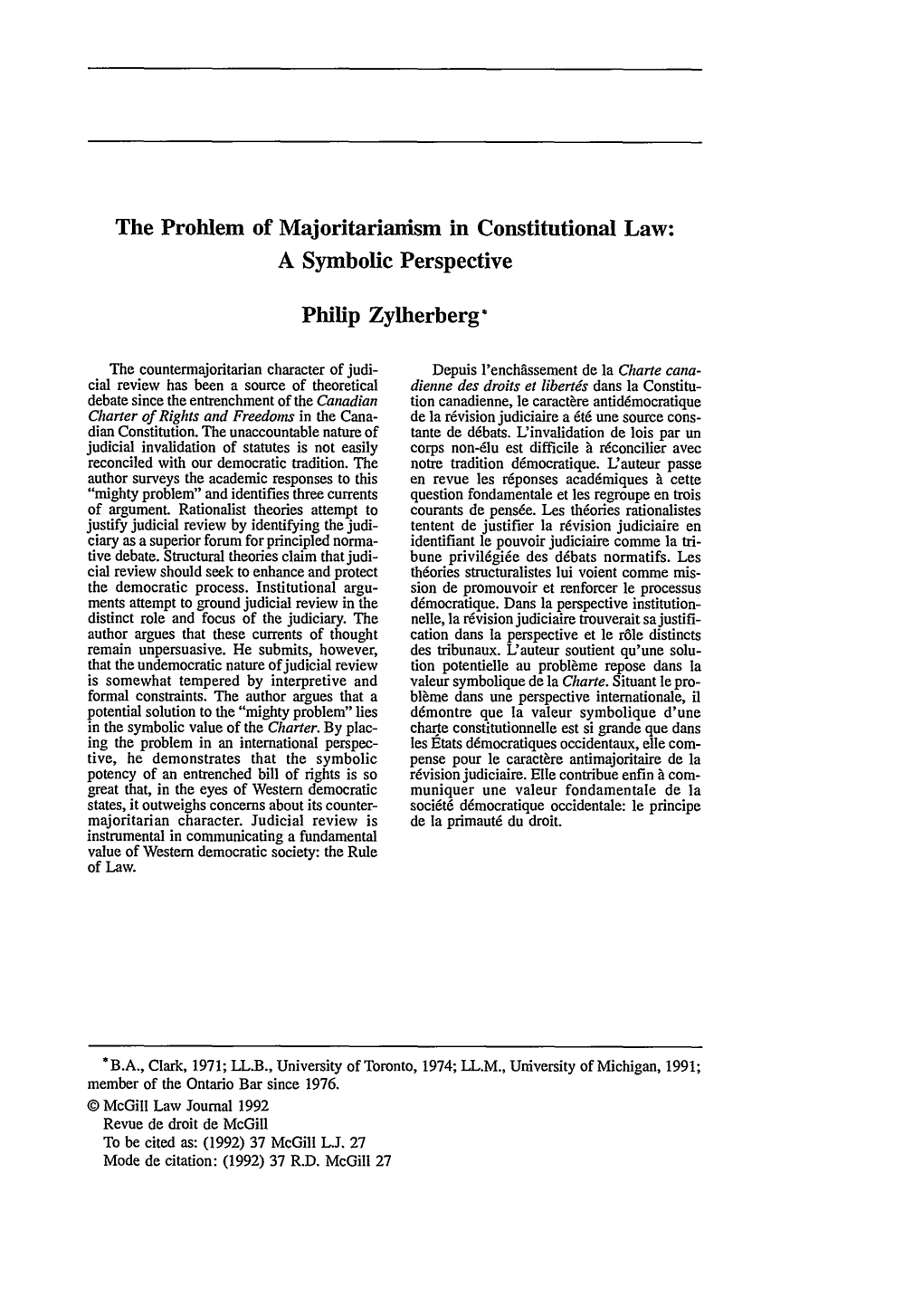 The Problem of Majoritarianism in Constitutional Law: a Symbolic Perspective Philip Zylberberg*