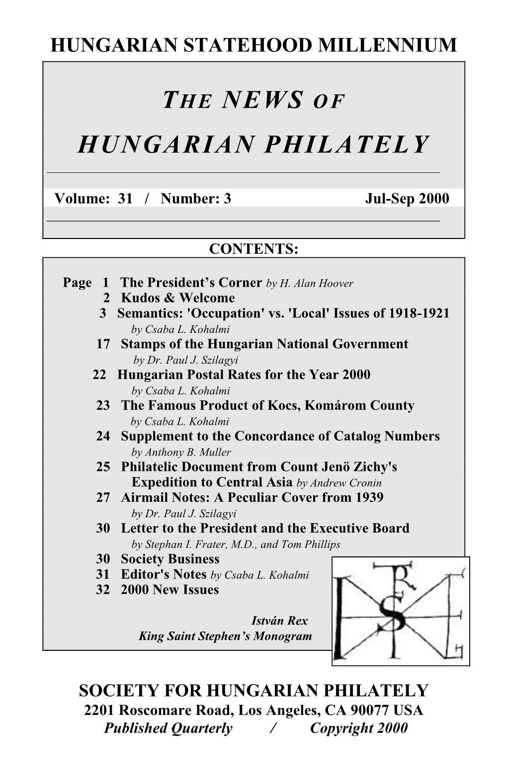The News of Hungarian Philately, Jul-Sep 2000 32 the News of Hungarian Philately, Jul-Sep 2000 1