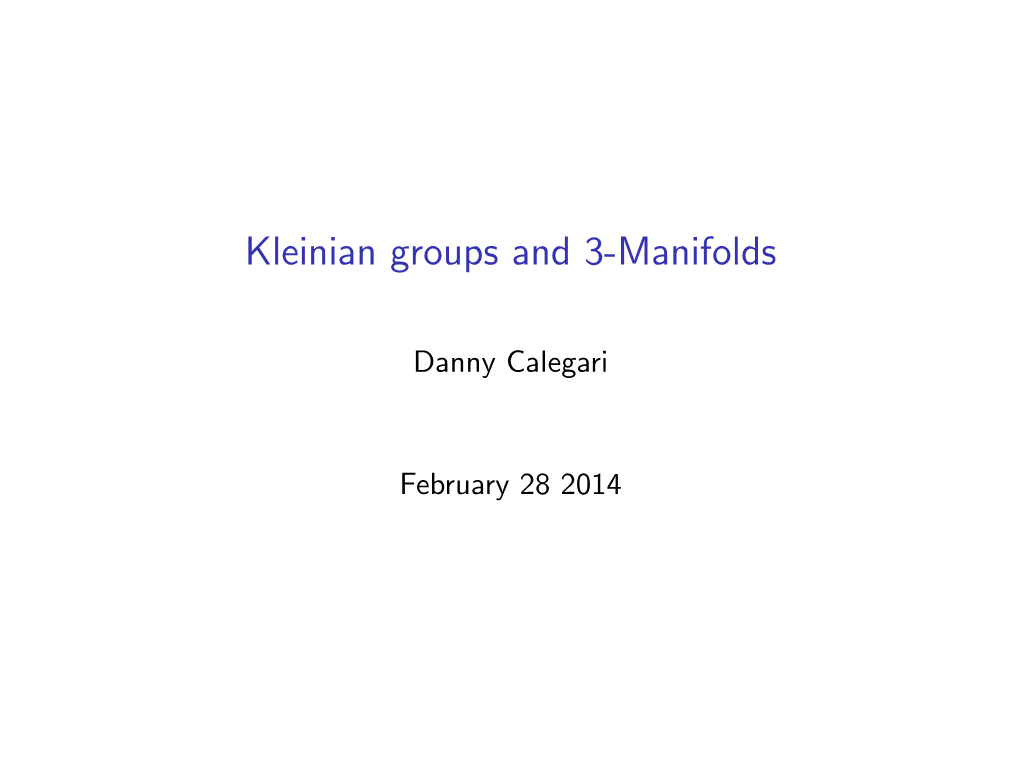 Kleinian Groups and 3-Manifolds