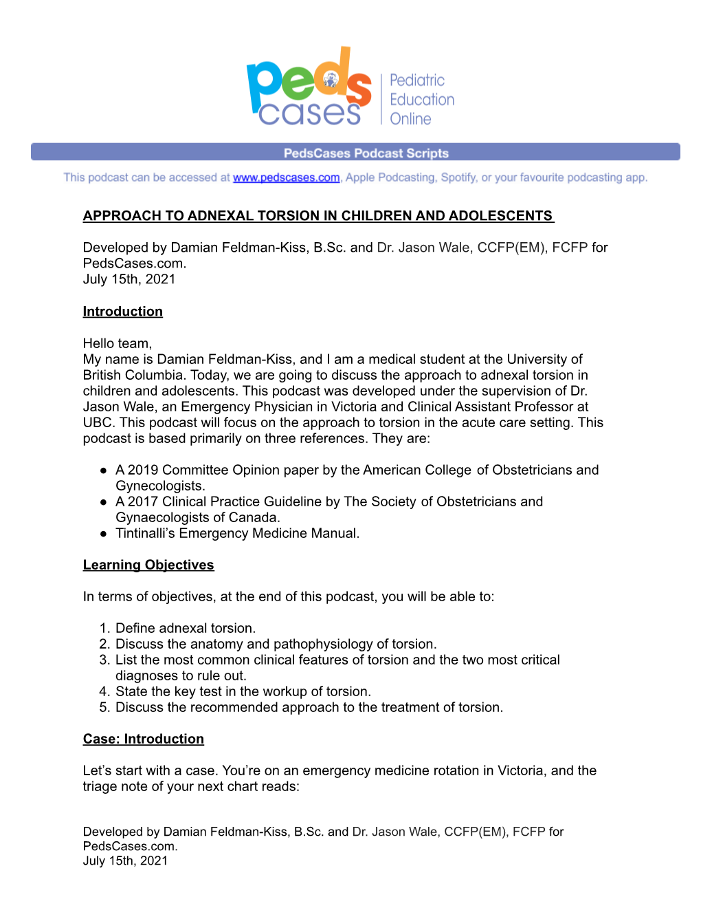 Pedscases Podcast on the Approach to Adnexal Torsion in Children and Adolescents