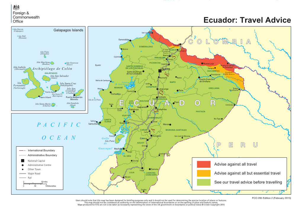 E C U a D O R Ecuador: Travel Advice