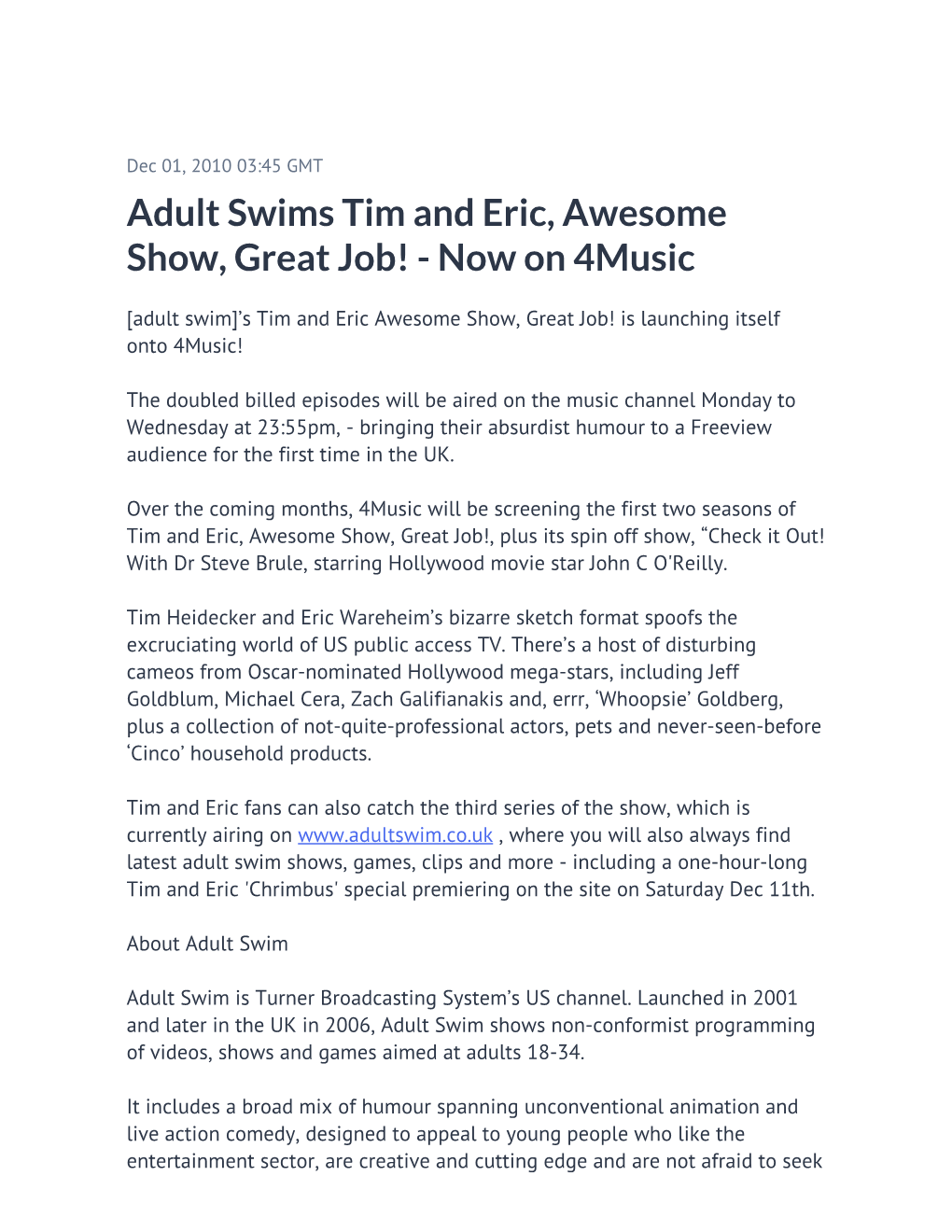 Adult Swims Tim and Eric, Awesome Show, Great Job! - Now on 4Music