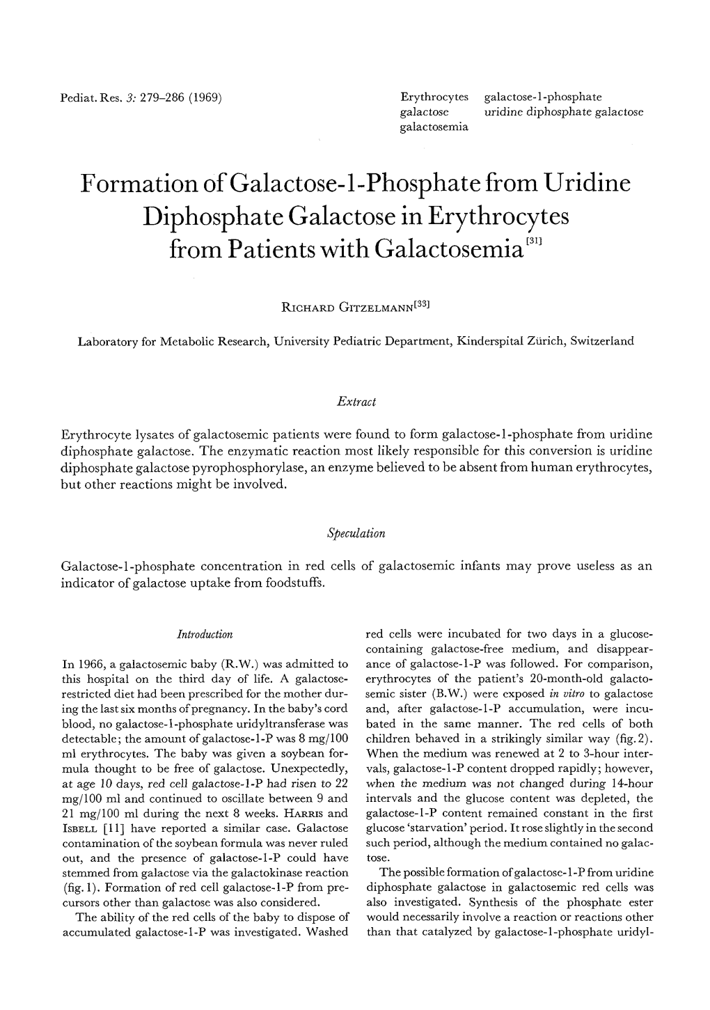 Formation of Galactose-1-Phosphate from Uridine Diphosphate Galactose in Erythrocytes from Patients with Galactosemia'