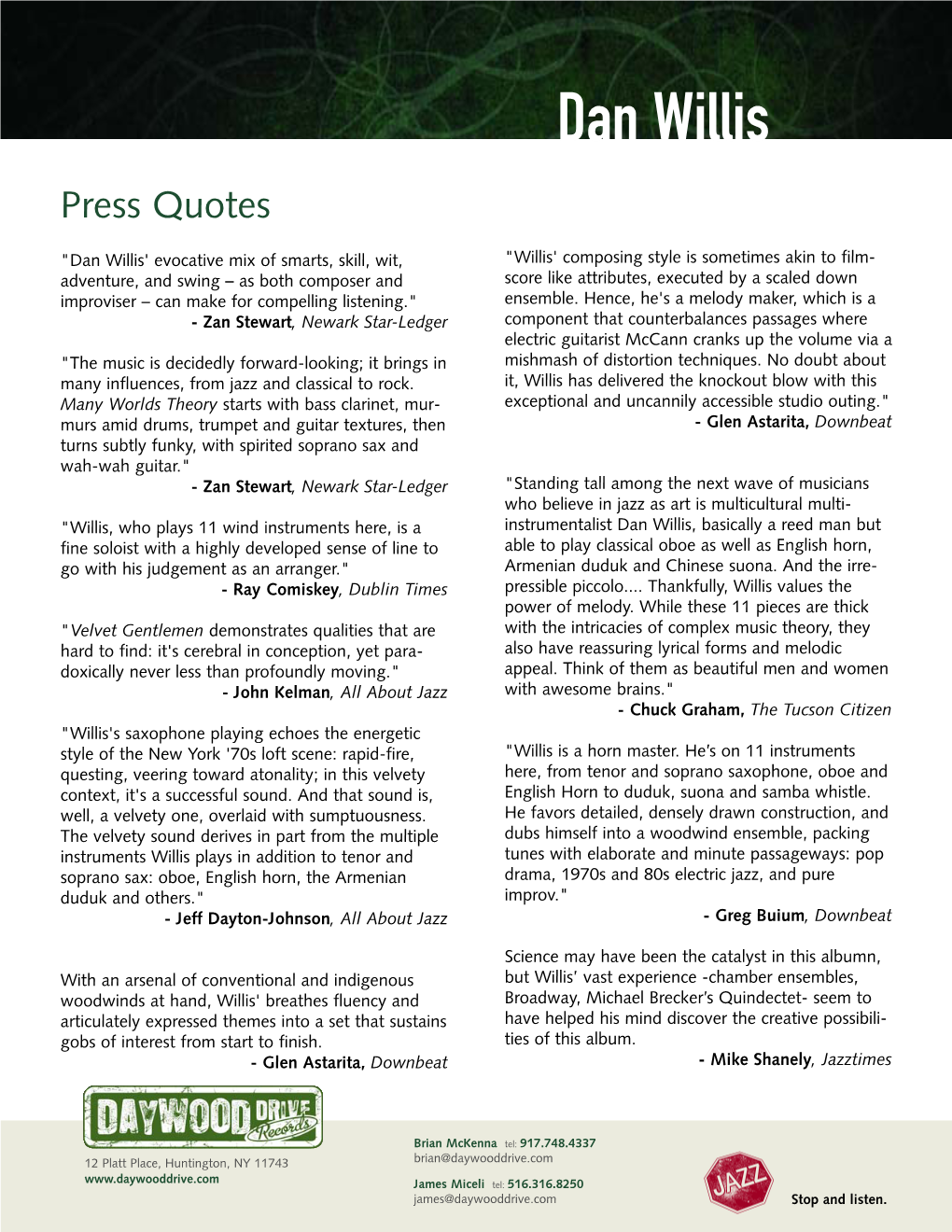 Dan Willis Press Quotes