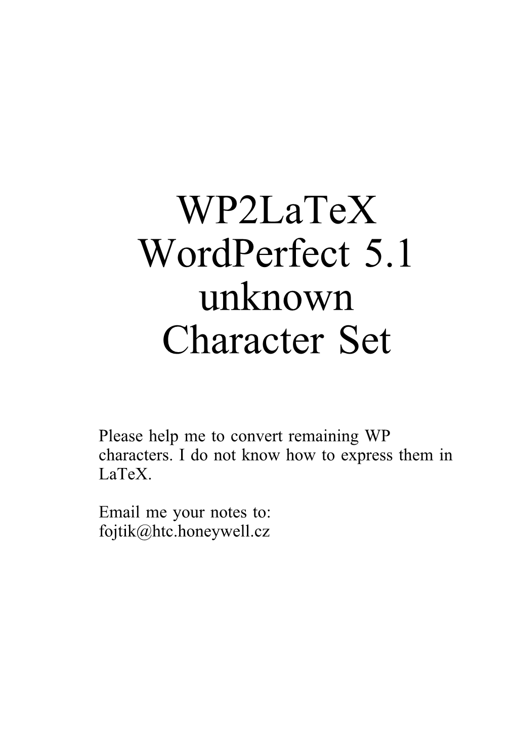 Wp2latex Wordperfect 5.1 Unknown Character Set